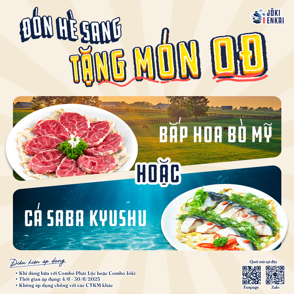 CHÀO HÈ RỰC RỠ: JOKI ENKAI TẶNG MÓN 0Đ KHI THƯỞNG THỨC COMBO!